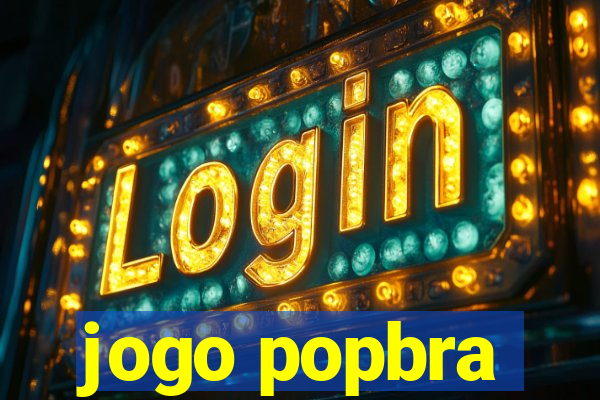 jogo popbra